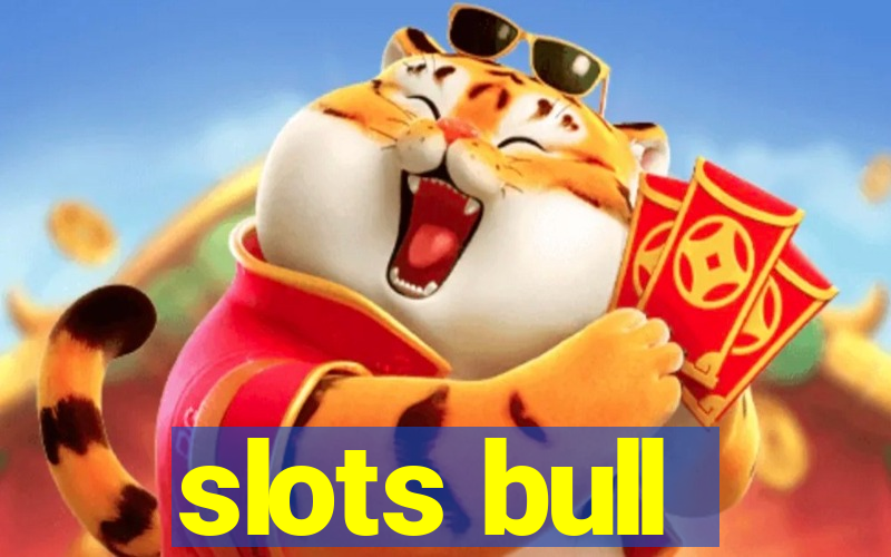 slots bull