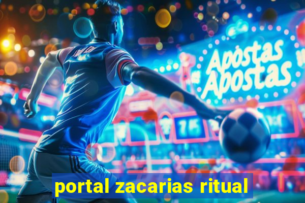 portal zacarias ritual