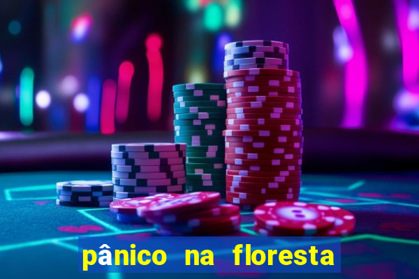 pânico na floresta 4 completo dublado mega filmes