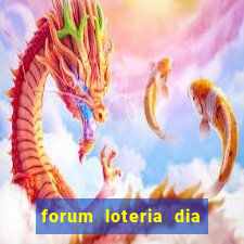 forum loteria dia de sorte