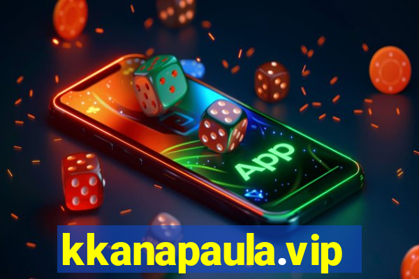 kkanapaula.vip