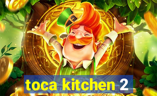 toca kitchen 2