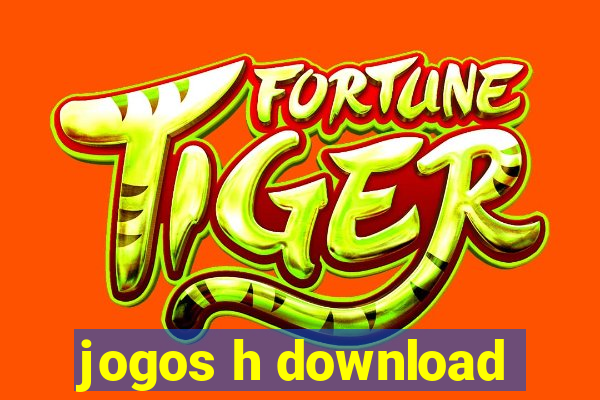 jogos h download