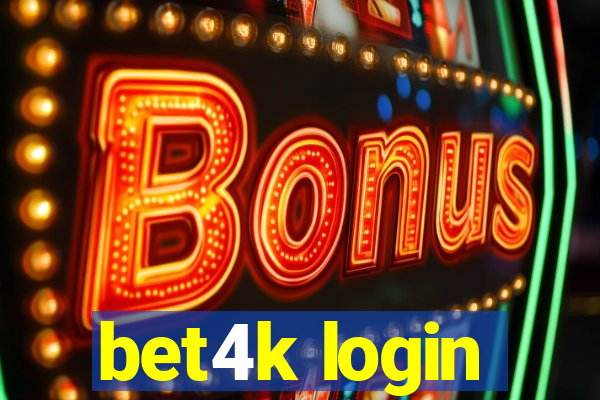 bet4k login