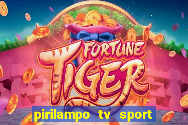 pirilampo tv sport tv 5