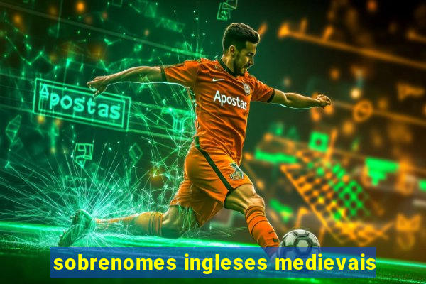 sobrenomes ingleses medievais