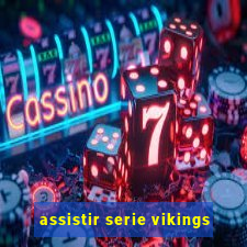 assistir serie vikings