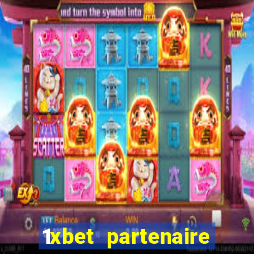 1xbet partenaire apk download