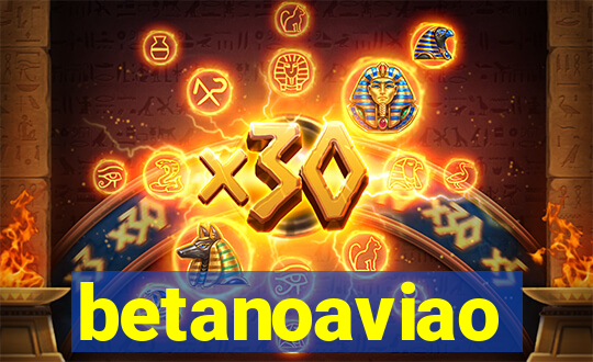 betanoaviao