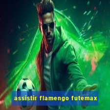 assistir flamengo futemax