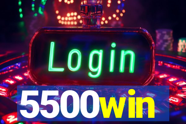 5500win