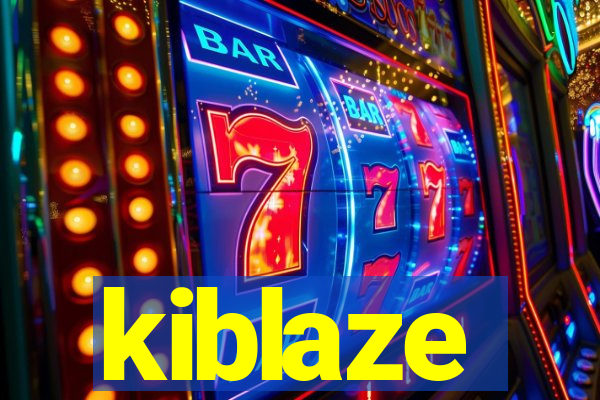 kiblaze