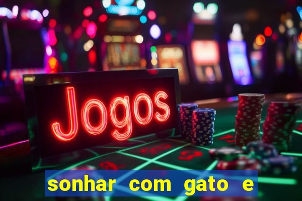 sonhar com gato e cachorro jogo do bicho