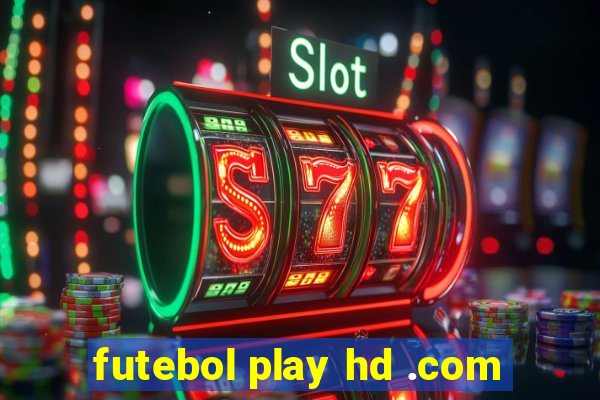 futebol play hd .com