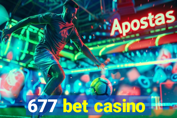 677 bet casino