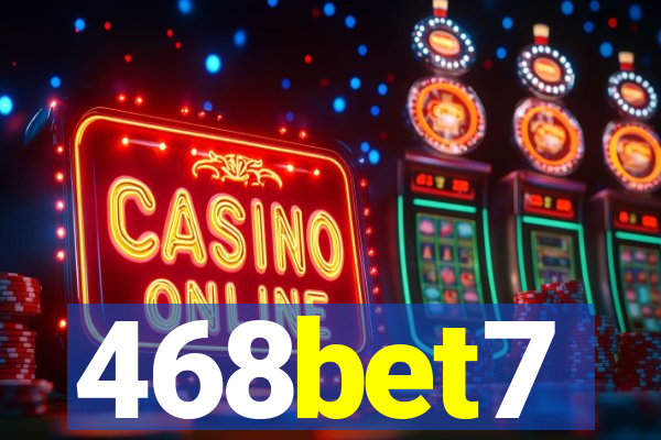 468bet7