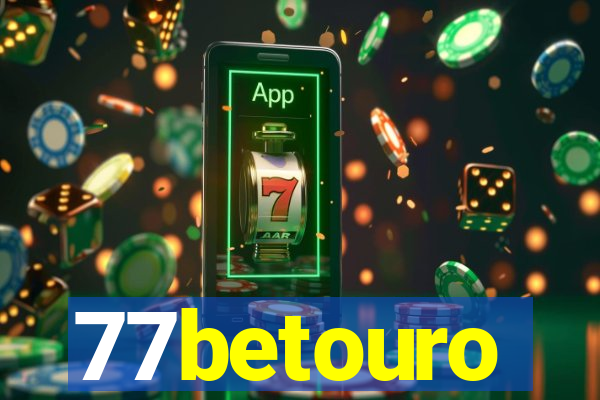 77betouro