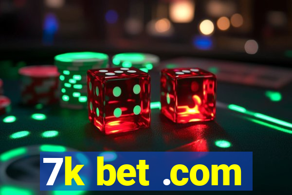 7k bet .com