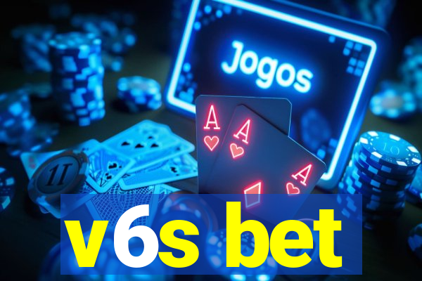 v6s bet