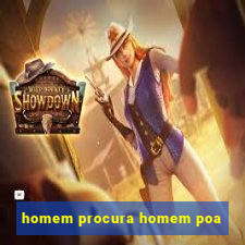 homem procura homem poa