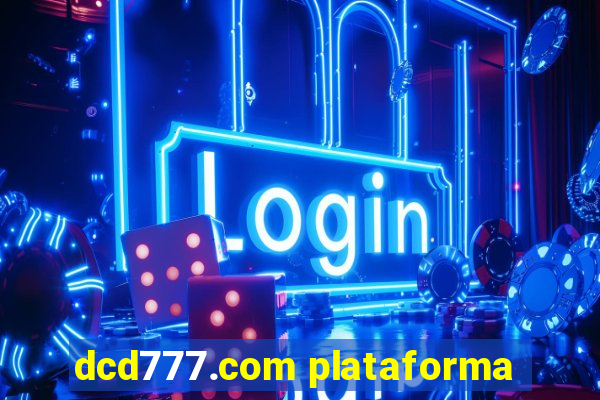 dcd777.com plataforma