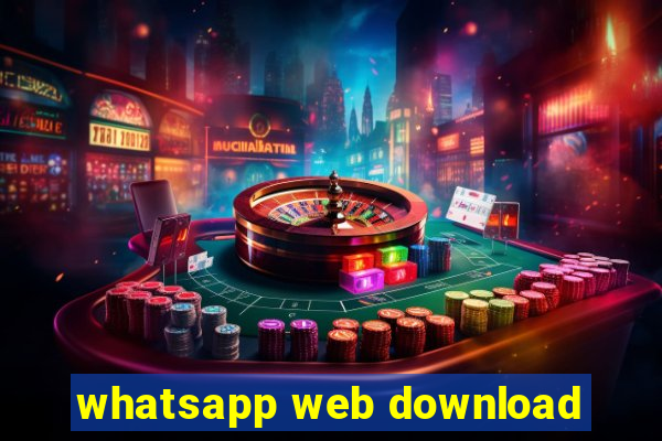 whatsapp web download