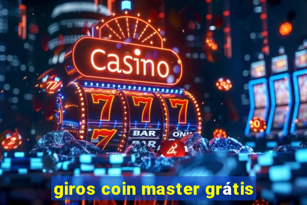 giros coin master grátis