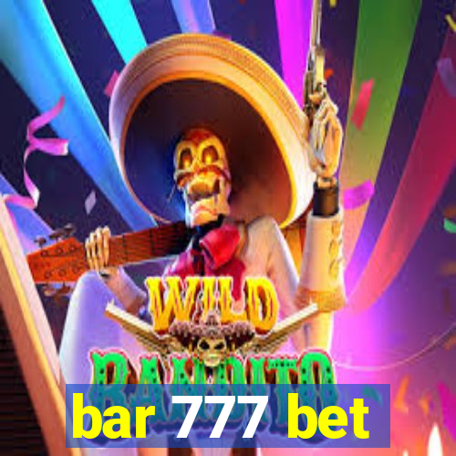 bar 777 bet