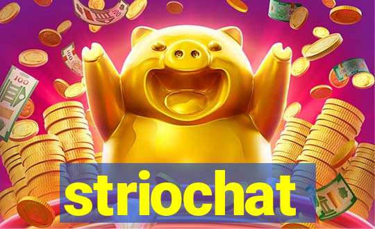 striochat