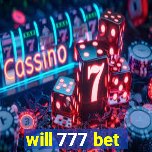 will 777 bet