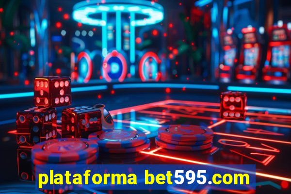 plataforma bet595.com