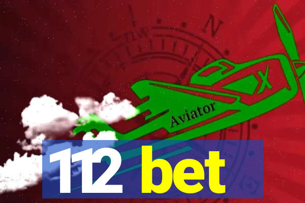 112 bet