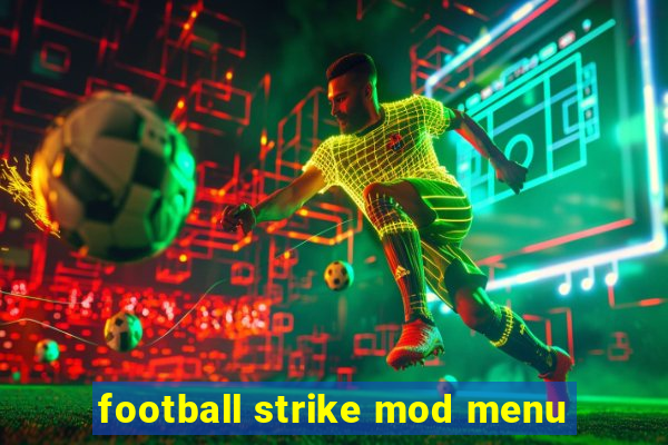 football strike mod menu