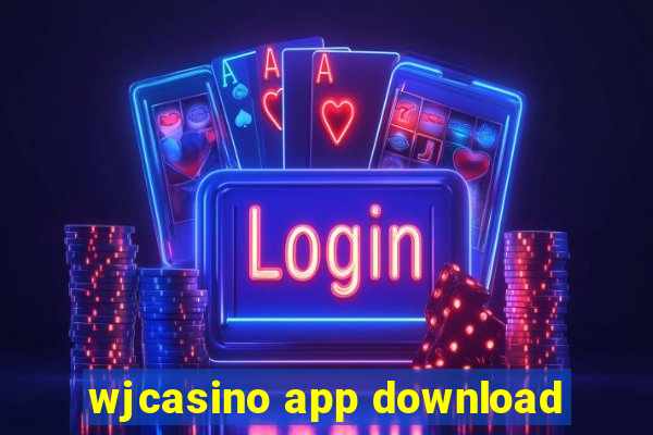 wjcasino app download