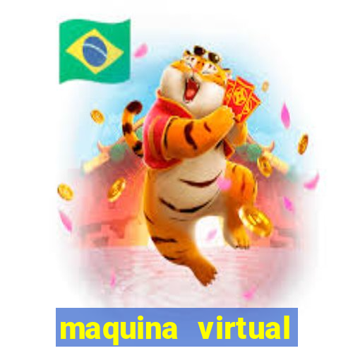 maquina virtual para jogar