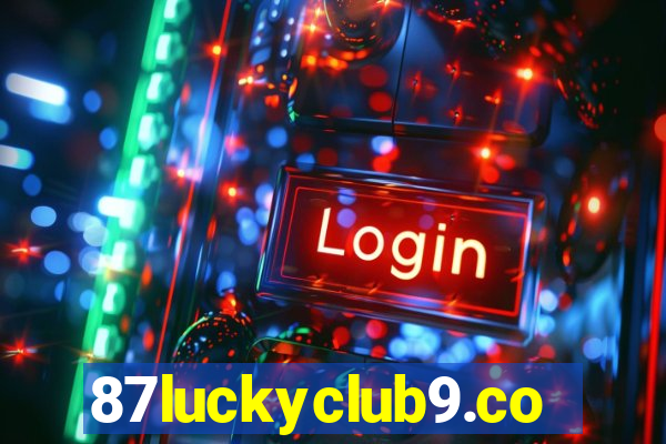 87luckyclub9.com