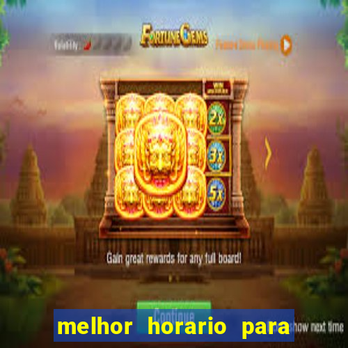 melhor horario para jogar money coming