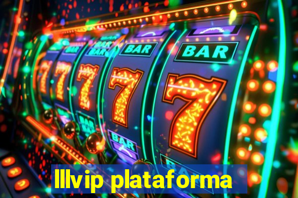 lllvip plataforma