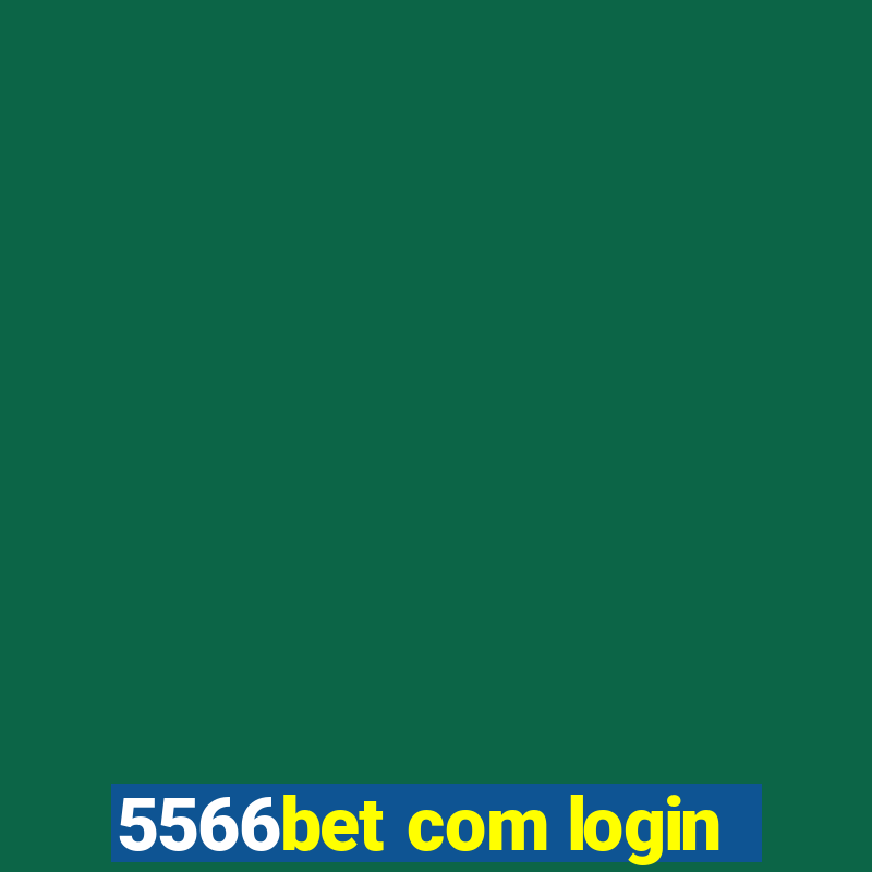 5566bet com login