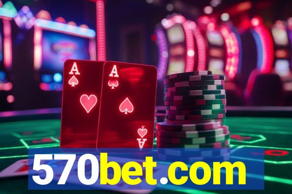 570bet.com