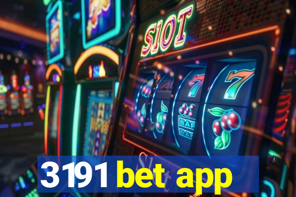 3191 bet app