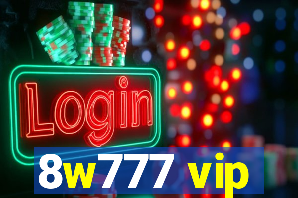 8w777 vip