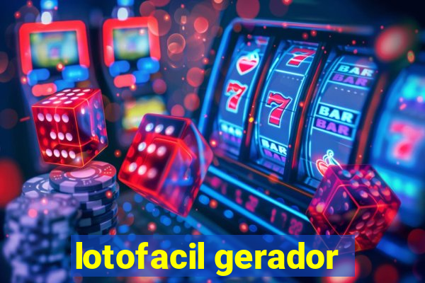 lotofacil gerador