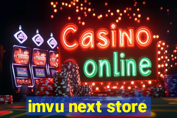 imvu next store