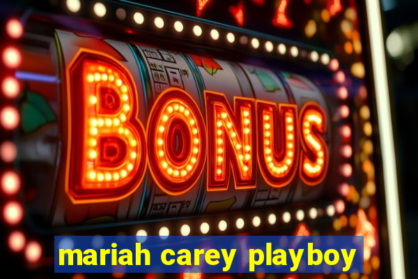 mariah carey playboy