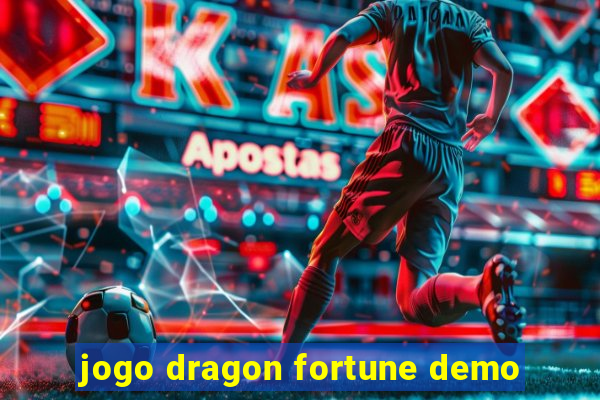 jogo dragon fortune demo