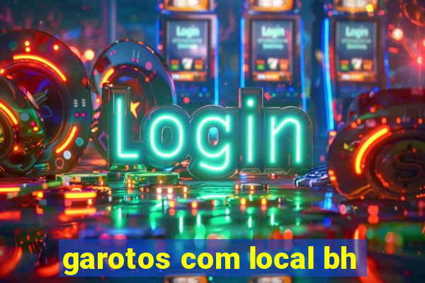 garotos com local bh