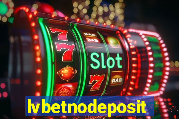 lvbetnodeposit