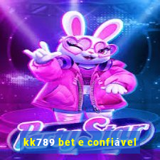 kk789 bet e confiável