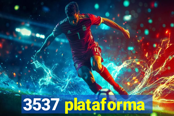 3537 plataforma